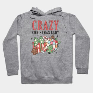 Crazy Christmas Lady Hoodie